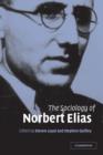 The Sociology of Norbert Elias - Book