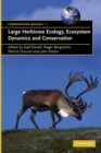 Large Herbivore Ecology, Ecosystem Dynamics and Conservation - Book