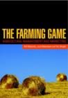 The Farming Game : Agricultural Management and Marketing - Book