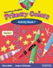 American English Primary Colors 1 Activity Book - Book