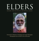 Elders : Wisdom from Australia's Indigenous Leaders - Book