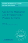 Geometric Mechanics and Symmetry : The Peyresq Lectures - Book