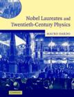 Nobel Laureates and Twentieth-Century Physics - Book
