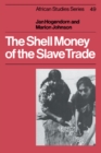 The Shell Money of the Slave Trade - Book