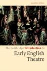 The Cambridge Introduction to Early English Theatre - Book