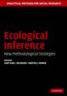 Ecological Inference : New Methodological Strategies - Book