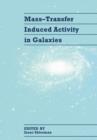 Mass-Transfer Induced Activity in Galaxies - Book