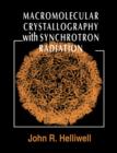 Macromolecular Crystallography with Synchrotron Radiation - Book