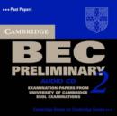 Cambridge BEC Preliminary 2 Audio CD : Examination papers from University of Cambridge ESOL Examinations - Book
