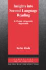 Insights into Second Language Reading : A Cross-Linguistic Approach - Book