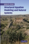 Structural Equation Modeling and Natural Systems - Book