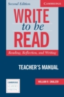 Write to be Read Teacher's Manual : Reading, Reflection, and Writing - Book