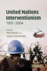 United Nations Interventionism, 1991-2004 - Book
