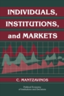 Individuals, Institutions, and Markets - Book