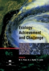 Ecology: Achievement and Challenge : 41st Symposium of the British Ecological Society - Book