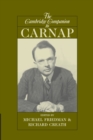 The Cambridge Companion to Carnap - Book