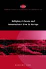 Religious Liberty and International Law in Europe - Book