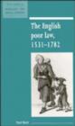 The English Poor Law, 1531-1782 - Book