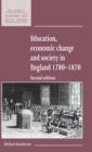 Education, Economic Change and Society in England 1780-1870 - Book