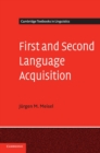 First and Second Language Acquisition : Parallels and Differences - Book