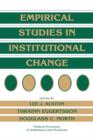 Empirical Studies in Institutional Change - Book