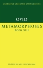Ovid: Metamorphoses Book XIII - Book