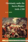 Christianity under the Ancien Regime, 1648-1789 - Book