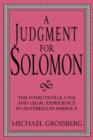 A Judgment for Solomon : The d'Hauteville Case and Legal Experience in Antebellum America - Book