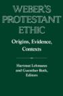 Weber's Protestant Ethic : Origins, Evidence, Contexts - Book