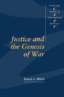 Justice and the Genesis of War - Book