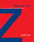 The Way of Z : Practical Programming with Formal Methods - Book
