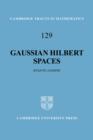 Gaussian Hilbert Spaces - Book