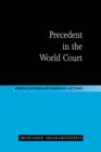 Precedent in the World Court - Book