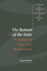 The Retreat of the State : The Diffusion of Power in the World Economy - Book