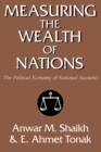 Measuring the Wealth of Nations : The Political Economy of National Accounts - Book
