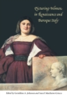 Picturing Women in Renaissance and Baroque Italy - Book