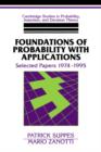 Foundations of Probability with Applications : Selected Papers 1974-1995 - Book