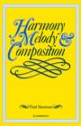 Harmony, Melody and Composition - Book