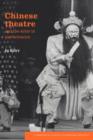 Chinese Theatre and the Actor in Performance - Book