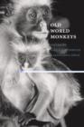 Old World Monkeys - Book