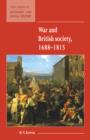 War and British Society 1688-1815 - Book