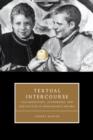 Textual Intercourse : Collaboration, authorship, and sexualities in Renaissance drama - Book