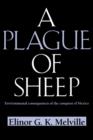 A Plague of Sheep : Environmental Consequences of the Conquest of Mexico - Book
