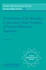 Perturbation of the Boundary in Boundary-Value Problems of Partial Differential Equations - Book