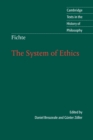 Fichte: The System of Ethics - Book