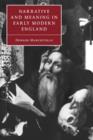 Narrative and Meaning in Early Modern England : Browne's Skull and Other Histories - Book