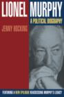 Lionel Murphy : A Political Biography - Book