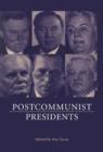 Postcommunist Presidents - Book