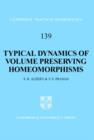 Typical Dynamics of Volume Preserving Homeomorphisms - Book