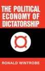 The Political Economy of Dictatorship - Book